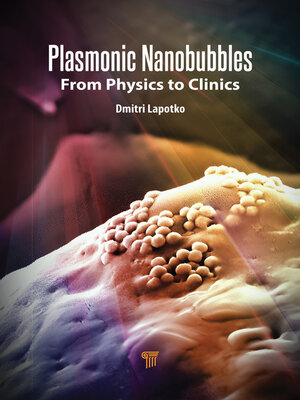 cover image of Plasmonic Nanobubbles